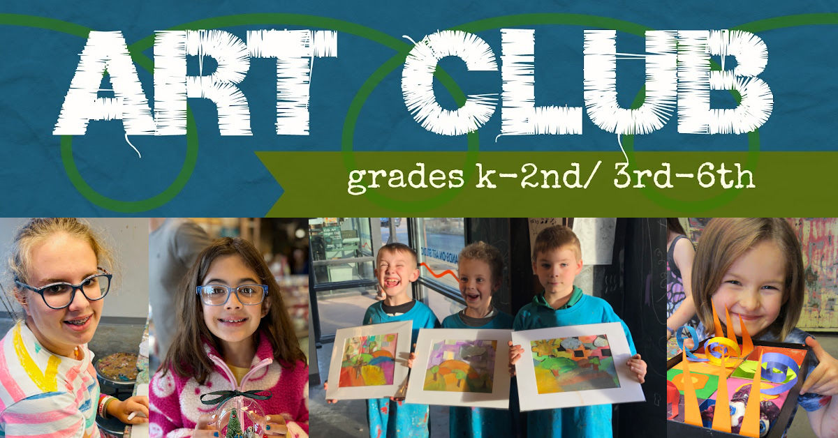 Art Club 2024.  Grades K-2nd/3rd-6th
