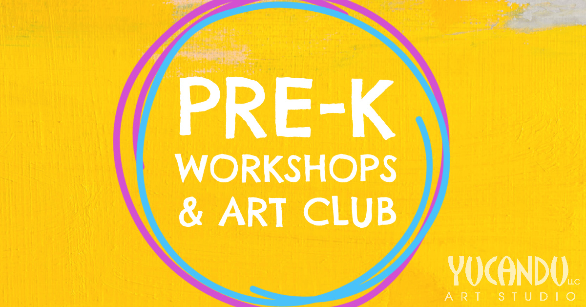Pre-K Workshops & Art Club.  Ages 4 & 5